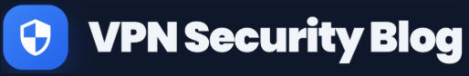 VPN Security Blog